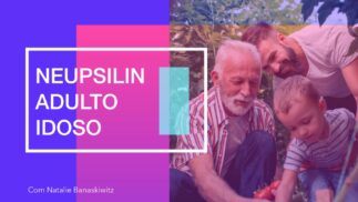 Neupsilin – Adulto e Idoso