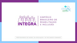 INTEGRA: Simpósio de Reabilitação e Inclusão